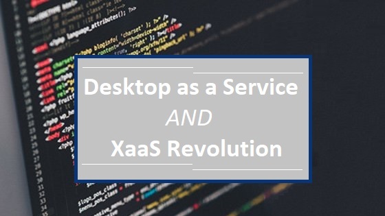 DaaS & XaaS Revolution