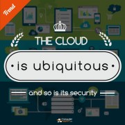 The cloud is ubiquitous